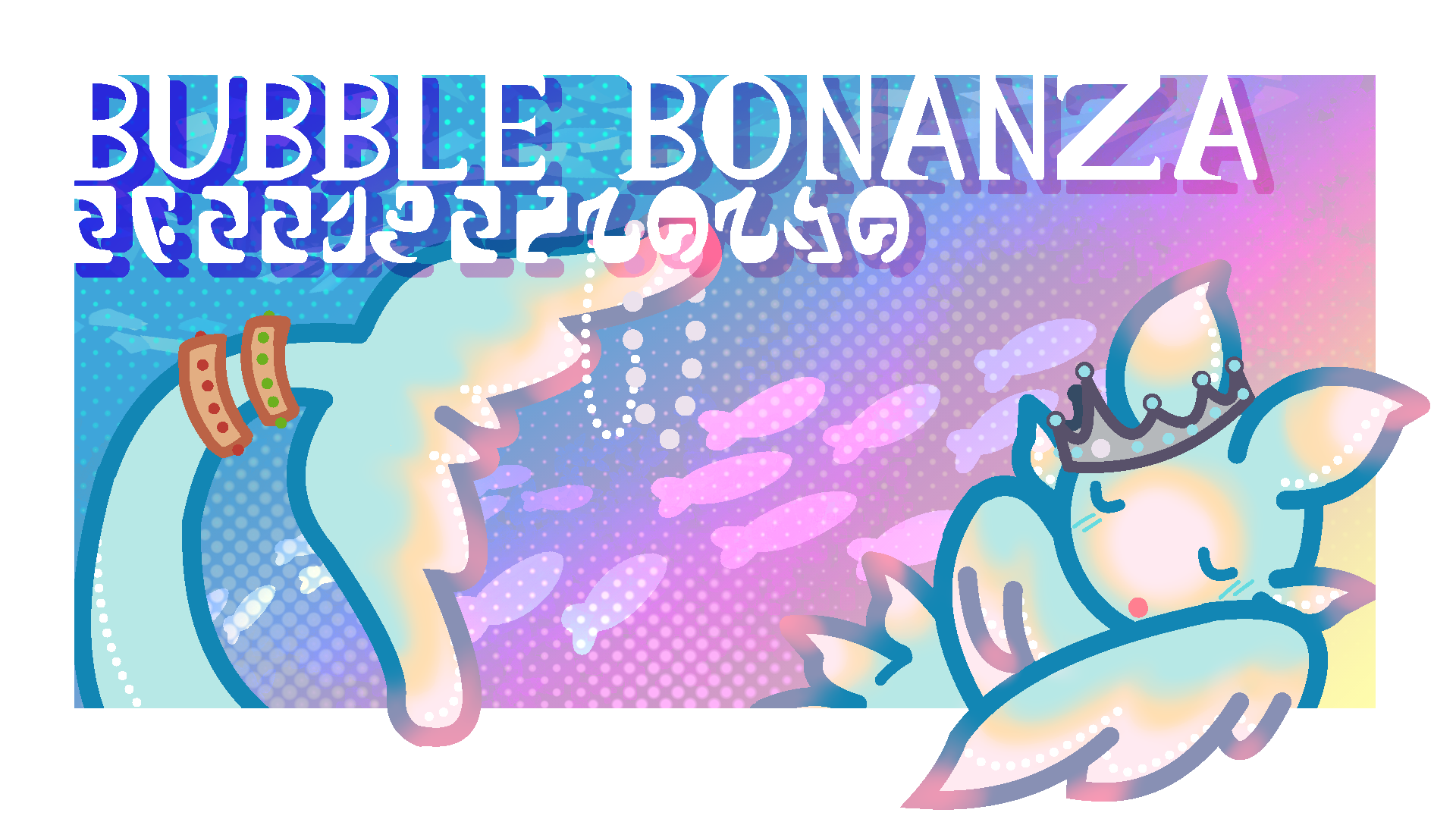 Pacapillars Bubble Bonanza, May 2026